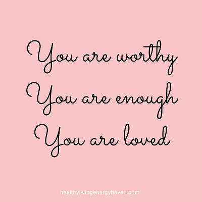 You are worthy inspirational quote